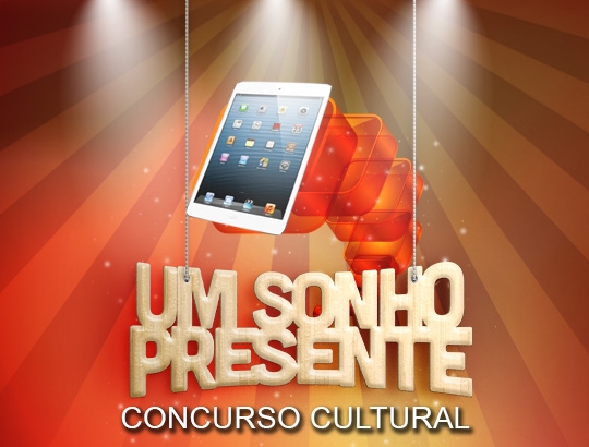 Concurso Cultural Um Sonho Presente